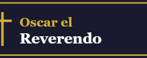 Oscar el Reverendo - Tu Tienda de Fe