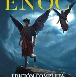 los libros de enoc – edición completa en español con anotaciones